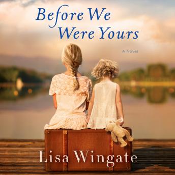 Before We Were Yours Audiobook